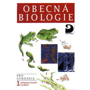 Obecná biologie pro gymnázia 3. přepracované vydání - Kubišta Václav