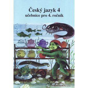 Český jazyk 4 - učebnice pro 4.ročník ZŠ/ původní vydání - Mühlhauserová ,Janáčková, Příborská