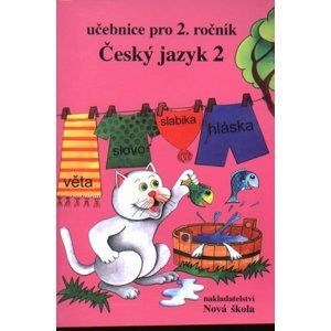 Český jazyk 2 - učebnice pro 2.ročník ZŠ - Mühlhauserová, Janáčková, Příborská