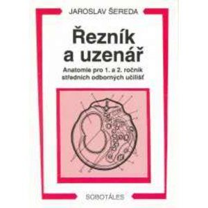 Řezník, uzenář - anatomie 1. a 2.r. SOU - Šereda Jaroslav