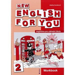 New English for You 2 Workbook /pracovní sešit/ 5.r. ZŠ - Kociánová Zdeňka