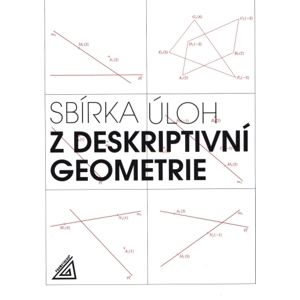 Sbírka úloh z deskriptivní geometrie - Maňásková Eva