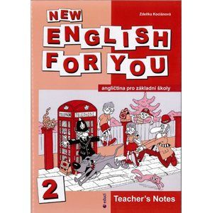 New English for You 2 Teachers Book /metodika/ 5.r. ZŠ - Kociánová Zdeňka