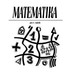 Matematika 1.r. - příručka pro učitele, šanon - Mikulenková,Molnár,Novák