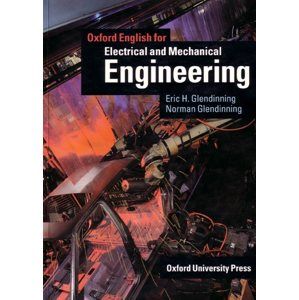 Oxford English for Electrical and Mechanical Engineering Students Book - Glendinning E.H.