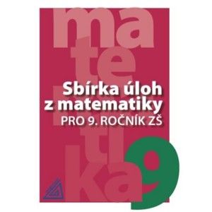 Sbírka úloh z matematiky pro 9. r.  - Bušek a kol.