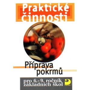 Praktické činnosti-Příprava pokrmů pro 6.-9.r. ZŠ - Marádová,Vodáková