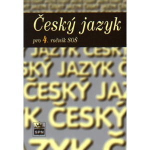 Český jazyk pro 4.r. SOŠ - Čechová M.,Kraus J.,Styblík V.,Svobodová