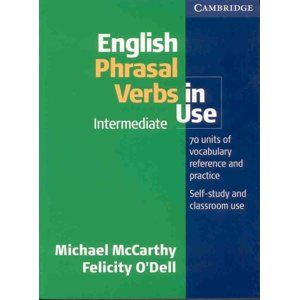 English Phrasal Verbs in Use Intermediate - Mc Carthy M., O´Dell Felicity
