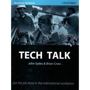 Tech Talk Elementary Workbook with key - Sydes J.,Cross B.