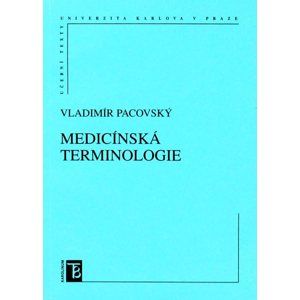 Medicínská terminologie - Pacovský Vladimír