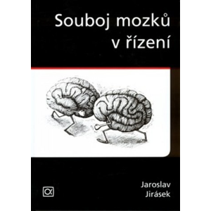 Souboj mozků v řízení - Jaroslav Antonín Jirásek