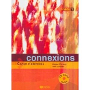 Connexions 2 pracovní sešit + audio CD - Mérieux R.,Loiseau Y.