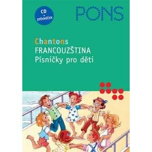 Chantons - Francouzština - Písničky pro děti - neuveden