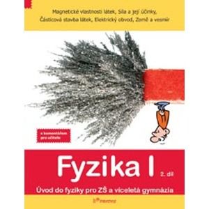Fyzika I - učebnice 2.díl s komentářem pro učitele - Davidová J., HOlubová R., Kubínek R.