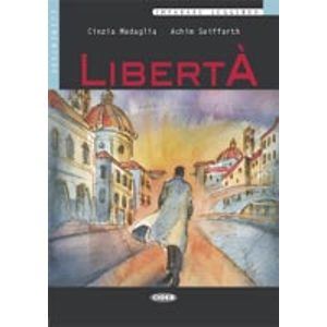 Libertá + CD ( Black Cat Readers ITA Level 3) - Medaglia C.,Seiffarth A.