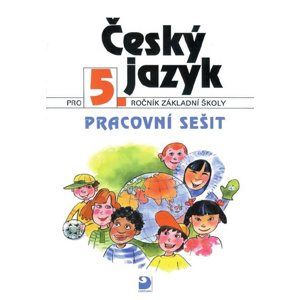 Český jazyk 5.r. pracovní sešit - Konopková L.,Lazáková M.