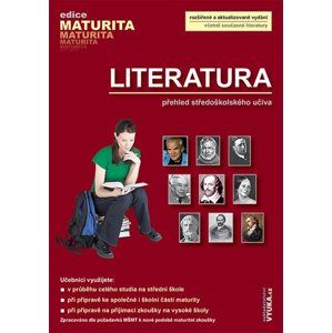 Literatura - přehled středoškolského učiva (edice Maturita) - Polášková Taťána a kol.