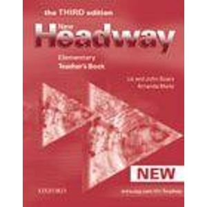 New Headway elementary Third Edition Teachers Book - Soars L.,Soars J.,Maris A.