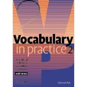 Vocabulary in Practice 2 with tests - Pye Glennis