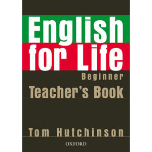 English for Life Beginner Teachers Book + CD - Hutchinson Tom