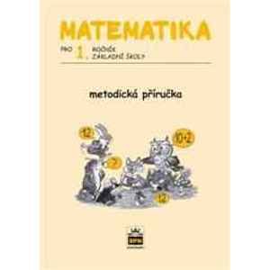 Matematika 1.r. základní školy - metodická příručka - Čížková Miroslava