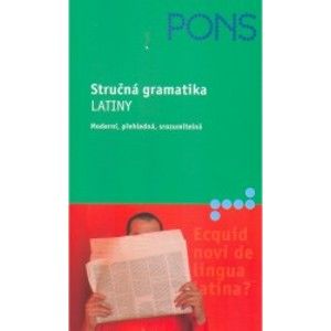 Stručná gramatika latiny - moderní, přehledná, srozumitelná - Schareika Helmut