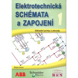 Elektrotechnická schémata a zapojení 1 - Berka Šťěpán