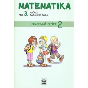 Matematika pro 3. ročník základní školy - pracovní sešit 2 - Čížková Miroslava