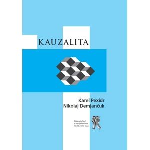 Kauzalita - Pexidr K., Demjančuk N.