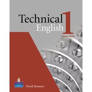 Technical English 1 Course Book - Bonamy David