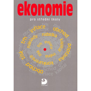 Ekonomie pro střední školy - Sojka M., Pudlák J.