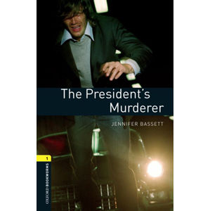 The Presidents Murderer - Bassett Jennifer