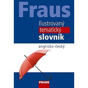 Anglicko - český ilustrovaný tematický slovník - neuveden