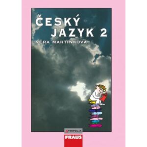 Český jazyk 2 pro SŠ - Martinková Věra