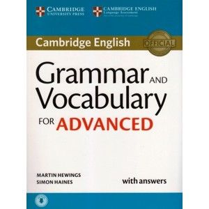 Grammar and Vocabulary for Advanced Book w. Answers - Martin Hewings, Simon Haines