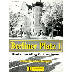 Berliner Platz 1 - Lehrerhandreichungen - Kker Anne
