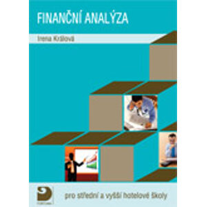 Finanční analýza pro střední a vyšší hotelové školy - Králová Irena