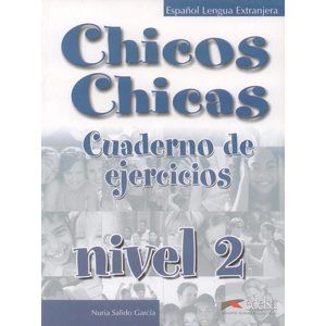 Chicos Chicas 2 Pracovní sešit - García N. S.