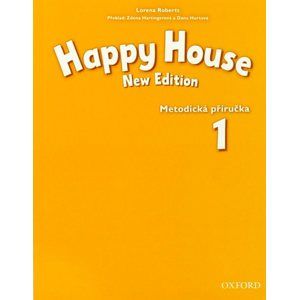 Happy House 1 NEW EDITION Metodická příručka  CZ - Roberts Lorena