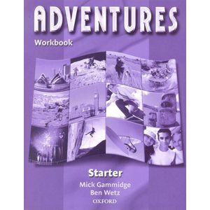 Adventures Starter Workbook - Gammidge M., Wetz B.