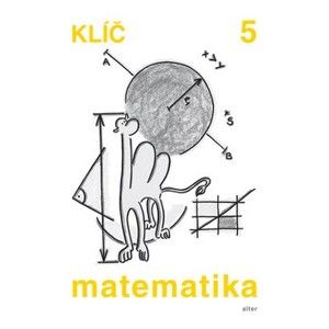 Matematika 5.r. ZŠ - Klíč s výsledky úloh k učebnici - Justová Jaroslava