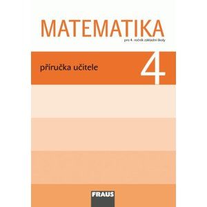 Matematika 4. ročník - příručka učitele - Hejný M., Jirotková D., Michnová J.