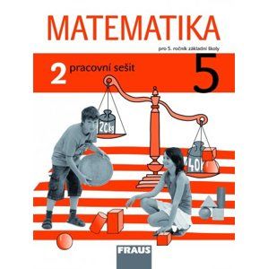 Matematika 5 pro 5. ročník základní školy - Pracovní sešit 2 - Hejný M., Jirotková D., Bomerová E.