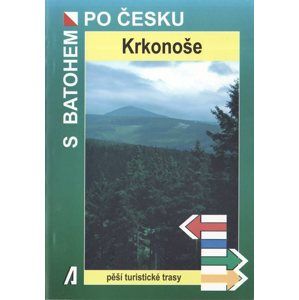 Krkonoše - turistický průvodce Akcent - S batohem po Česku - Jiří Zeman
