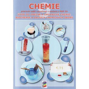 Chemie pro 9. ročník - pracovní sešit - Úvod do obecné a organické biochemie a dalších chemických ob - Irena Plucková, Jíří Šibor