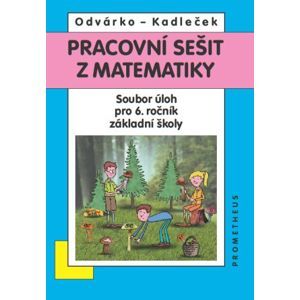 Matematika 6.r. - nové vydání - O. Odvárko, J. Kadlček