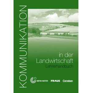 Kommunikation in der Landwirtschaft - Lehrerhandbuch - Dorothea Lévy-Hillerich
