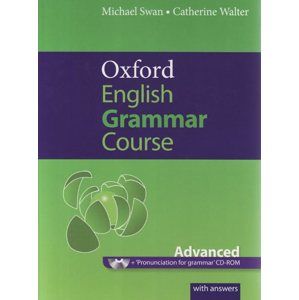 Oxford English Grammar Course - Advanced with answers + CD-ROM - Swan Michael, Walter Catherine