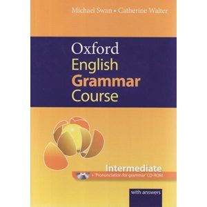Oxford English Grammar Course - Intermediate with answers + CD-ROM - Swan Michael, Walter Catherine